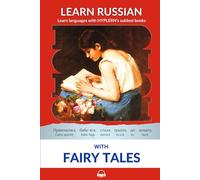 Learn Russian with Fairy Tales: Interlinear Russian to English: 1