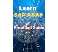 Learn SAP ABAP: Practical Guide