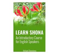 Learn Shona: An Introductory Course for English Speakers