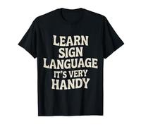 Learn Sign Language It's Very Handy Gesti dell'ASL |- Maglietta