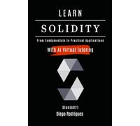 LEARN SOLIDITY: From Basics to Practical Applications: 56