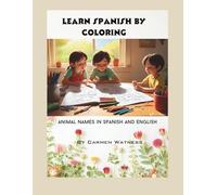 Learn Spanish by Coloring: Animal Names in Spanish and English