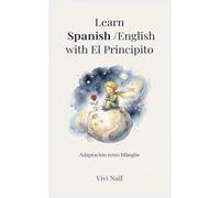 Learn Spanish/English with El Principito