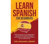 Learn Spanish For Beginners (Tascabile)
