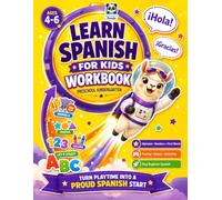 Learn Spanish for Kids Workbook Preschool Kindergarten: Beginner Bilingual Language Practice Skills | Alphabet, Numbers, Colors, Shapes, Animals, ... for Homeschool, Classroom & Summer Ages 4-6
