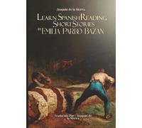 Learn Spanish Reading Short Stories by Emilia Pardo Bazán
