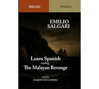 Learn Spanish Reading The Malayan Revenge