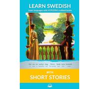 Learn Swedish with Short Stories: Interlinear Swedish to English: 2