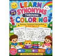 Learn Synonyms Through Coloring: Synonym Tracing and Coloring Book for Kids Ages 3-9 | Fun Vocabulary, Handwriting, and Early Learning Activity ... Preschool, Kindergarten, and Homeschool