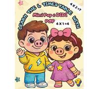 Learn The 4 Times Table with Mimi Pop & Didi Pop!: Fun Multiplication Practice and Coloring Activities for Kids