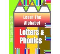 Learn The Alphabet Letters & Phonics: Toddlers and Preschool