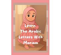 Learn the arabic letters with Mariam