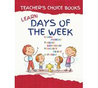 Learn the Days of the Week: A Fun and Engaging Activity Book for Kids Ages 4-7