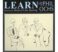 Learn: The Songs Of Phil Ochs (CD)