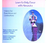 Learn to Belly Dance with Alexandra Volume 1; Basic Moves and Combinations