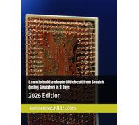 Learn to build a simple CPU circuit from Scratch (using Emulator) in 2 Days