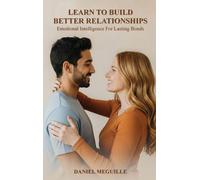 Learn to Build Better Relationships