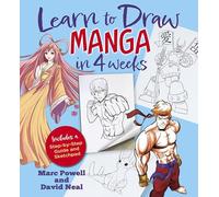 Learn to Draw Manga in 4 Weeks: Includes a Step-by-Step Guide and Sketchpad