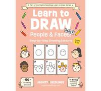 Learn to Draw People & Faces! Part 2: Step-by-Step Drawing Lessons for Kids Ages 6-10 - Learn to Draw Expressions, Emotions, Characters, and More