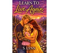 Learn To Live Again