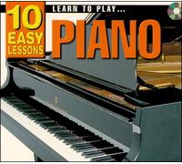 Learn To Play Piano: 10 Easy Lessons