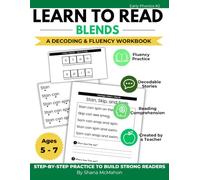 Learn to Read: Blends Workbook for Kids 5-7: Early Phonics Practice for Beginning & Ending Blends, Decoding & Reading Fluency
