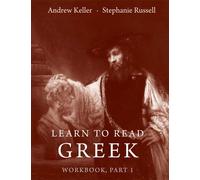 Learn to Read Greek: Workbook Part 1