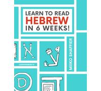 Miiko Shaffier Learn to Read Hebrew in 6 Weeks (Tascabile)