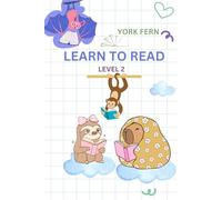 Learn to Read. Level 2.: For children 3-7