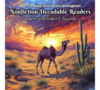 Learn to Read with Orton Gillingham Nonfiction Decodable Readers: Deserts and Silent E Sounds