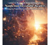 Learn to Read with Orton Gillingham Nonfiction Decodable Readers: Emergency Preparedness and Soft and Silent Letters