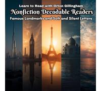 Learn to Read with Orton Gillingham Nonfiction Decodable Readers: Famous Landmarks and Soft and Silent Letters