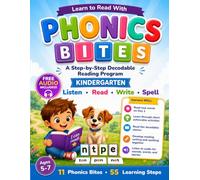 Learn to Read with Phonics Bites: A Step-by-Step Decodable Reading Workbook for Kindergarten and 1st Grade Preparation.