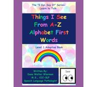 Learn To Talk: Things I See From A-Z Alphabet First Words: Level 1 Adaptive Series: Early Language Learning
