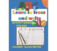 Learn To Trace And Write: Fun Tracing And Colouring Activity Books For Children. Ages 3- 9