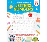 Learn To Trace Letters And Numbers: Practice for Kids with Pen Control , Count And Color , Line Tracing, Letters And More ( Holidays Gift )