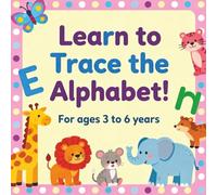 Learn to Trace the Alphabet: A fun and colorful tracing workbook for kids ages 3 to 6: An educational activity book designed for toddlers and preschool kids to practice letter formation