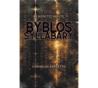 Learn To Write Byblos Syllabary (Illustrated): Educational Workbooks. Societies & Fraternities. Indigenous Scripts. Script Revival & Preservation. ... Workbook. Ancient Languages & Scripts.