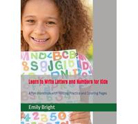 Learn to Write Letters and Numbers for Kids: A Fun Workbook with Writing Practice and Coloring Pages