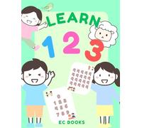 Learn to Write Numbers: Number Tracing Workbook 0-9 for Kids: Practice Tracing Numbers and Simple Counting for Early Learners