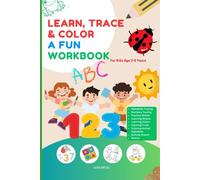 LEARN, TRACE & COLOR: A Fun Workbook for Little Learners: Ages 2-5: Preschool All-in One Pack - ABCs, Numbers, Colors, Shapes, Stories & More