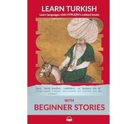 Learn Turkish with Beginner Stories: Interlinear Turkish to English: 1