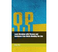 Learn Ukrainian with Phrases and Sentences from Movie Mending the Line