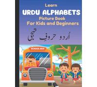 Learn Urdu Alphabets, Picture Book, Urdu Qaida, Colorful Illustration, For Kids and Beginners