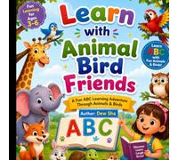 Learn with Animal & Bird Friends: A Fun ABC Learning Adventure Through Animals & Birds