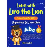 Learn with Liro the Lion: Graduating my Abc! (Uppercase & Lowercase)