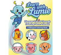 Learn with Lumie: Farm Animals / Les Animaux de la Ferme: Discover French Through Coloring - Bilingual French-English Book for Kids Ages 2-5