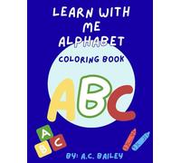 Learn With Me Alphabet Coloring Book