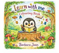 Learn with me : Colouring Book for Kids: A Fun Way to Learn Words Through Colouring : Kids age 2-5