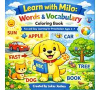 Learn with Milo: Words & Vocabulary Coloring Book: Fun and Easy Learning for Preschoolers Ages 3-7